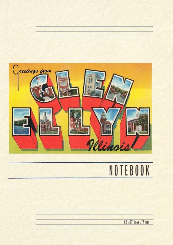 Front cover_Vintage Lined Notebook Greetings from Glen Ellyn, Illinois