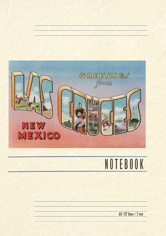 Couverture_Vintage Lined Notebook Greetings from Las Cruces, New Mexico