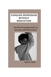 Front cover_Conquer Depression Without Medication