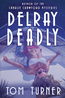 Front cover_Delray Deadly