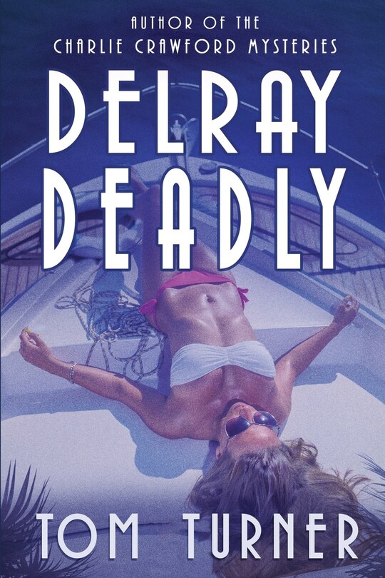 Front cover_Delray Deadly