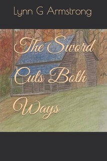 Front cover_The Sword Cuts Both Ways