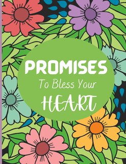 Front cover_Promises to Bless Your Heart Coloring Book with Scripture that is Inspirational for Adults and Teens