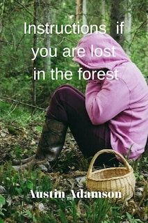 Couverture_instructions if you are lost in the forest