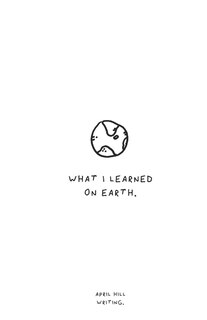 Front cover_What I Learned On Earth