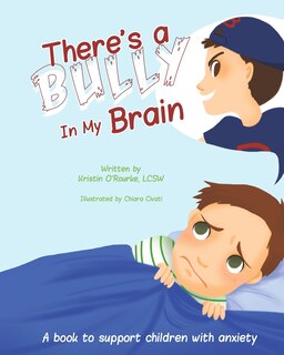 Couverture_There's a Bully in My Brain