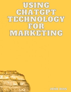 Couverture_Using Chatgpt Technology for Marketing