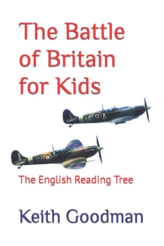 Front cover_The Battle of Britain for Kids