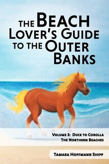 Front cover_The Beach Lover's Guide to the Outer Banks