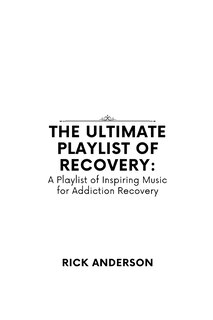 Couverture_The Ultimate Playlist of Recovery