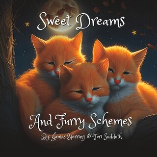 Sweet Dreams and Furry Schemes