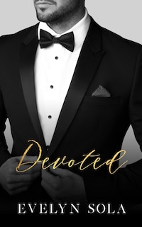 Devoted: A Sutton Series Novella