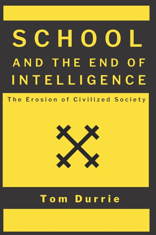 Front cover_School and the End of Intelligence