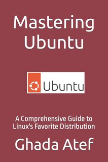 Front cover_Mastering Ubuntu