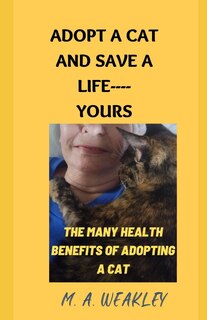 Front cover_Adopt a Cat and Save a Life----YOURS
