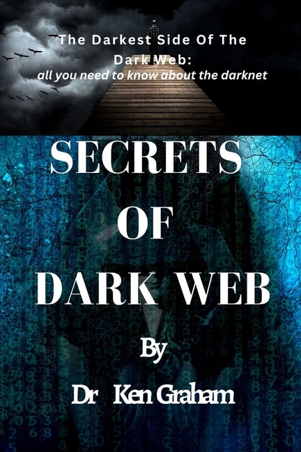 Front cover_Secrets of Dark Web
