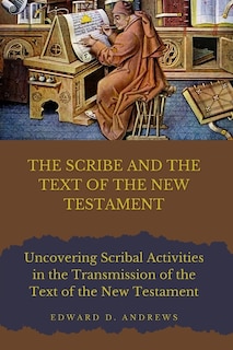 Front cover_The Scribe and the Text of the New Testament
