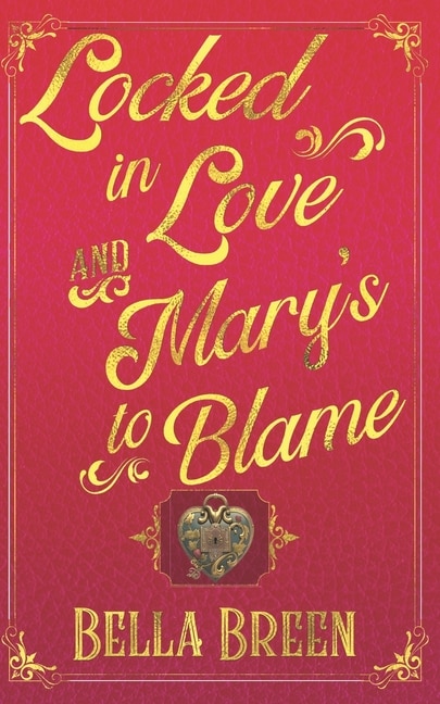 Couverture_Locked in Love and Mary's to Blame