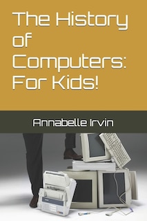 Front cover_The History of Computers