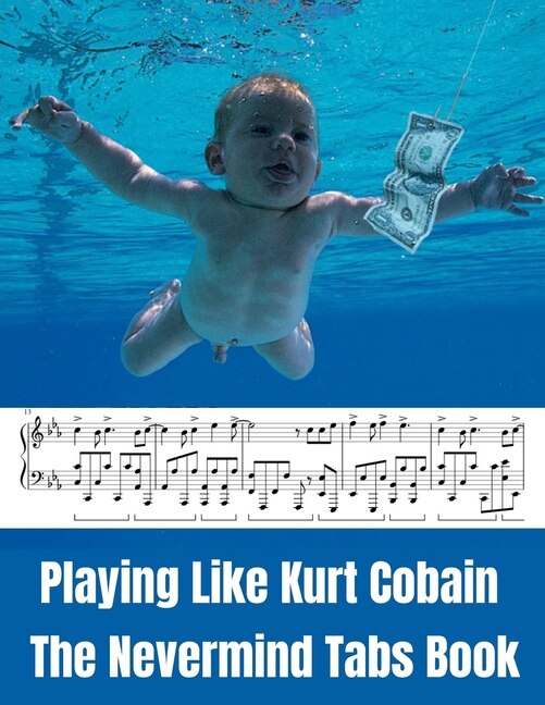 Front cover_Playing Like Kurt Cobain