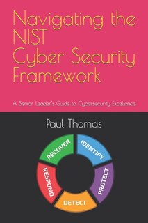 Front cover_Navigating the NIST Cyber Security Framework