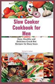 Front cover_Slow Cooker Cookbook for Men