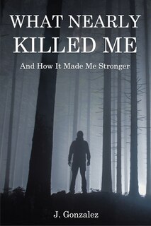 Front cover_What Nearly Killed Me