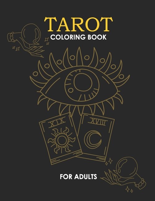 Tarot Coloring Book for Adults: A Journey of Self-Discovery and Reflection