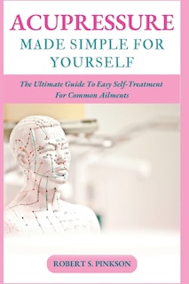 Front cover_Acupressure Made Simple for Yourself