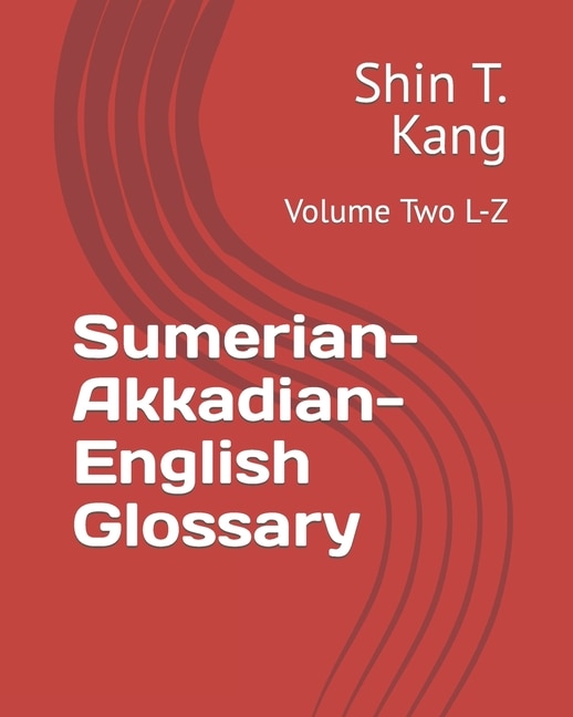 Front cover_Sumerian-Akkadian-English Glossary