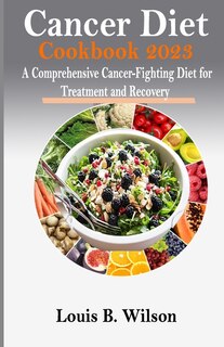 Front cover_Cancer Diet Cookbook 2023