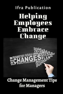 Front cover_Helping Employees Embrace Change