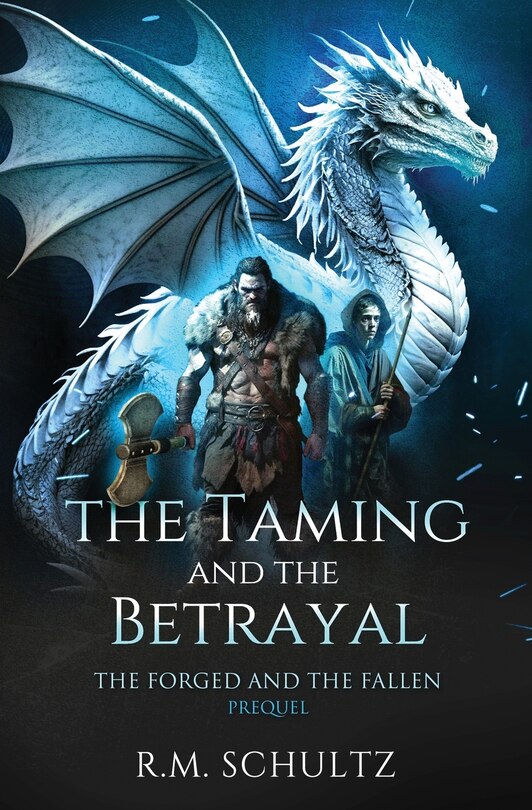 Front cover_The Taming and The Betrayal