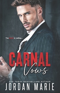 Carnal Vows: A Mafia Arranged Marriage Romance