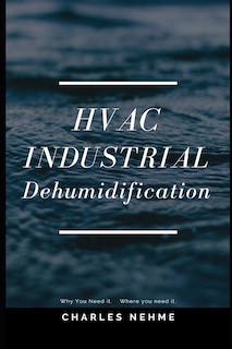 HVAC Industrial Dehumidification