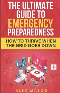 Front cover_The Ultimate Guide to Emergency Preparedness