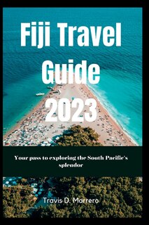 Front cover_Fiji Travel Guide 2023