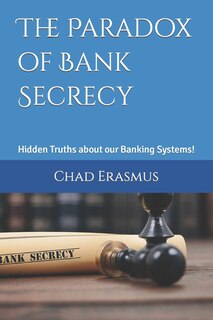 Front cover_The Paradox of Bank Secrecy
