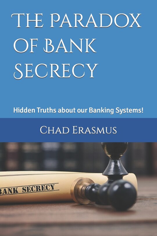 Front cover_The Paradox of Bank Secrecy