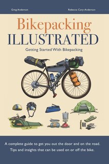Bikepacking Illustrated - Getting started with bikepacking image number 0