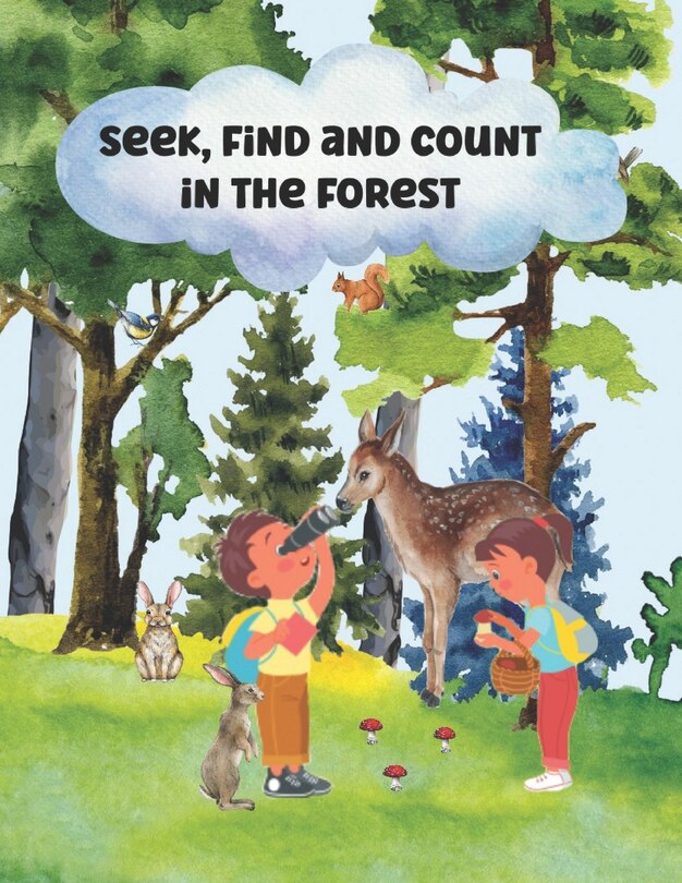 Front cover_Seek, Find and Count in the Forest Interactive Story Book for Toddlers and Preschoolers