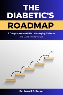 Front cover_The Diabetic's Roadmap