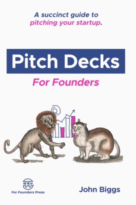 Front cover_Pitch Decks for Founders