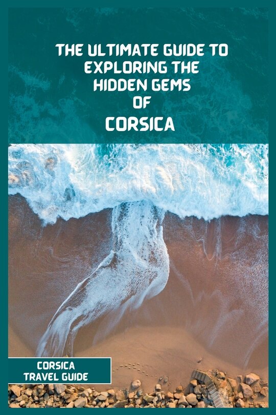 Front cover_Corsica Travel Guide 2024