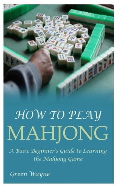 Front cover_How to Play Mahjong
