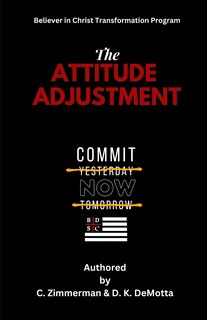 The Attitude Adjustment: Commit Now