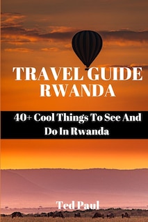 Front cover_Travel Guide Rwanda 2023