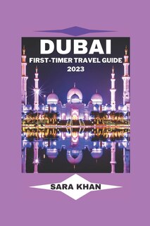 Front cover_Dubai First-Timer Travel Guide 2023