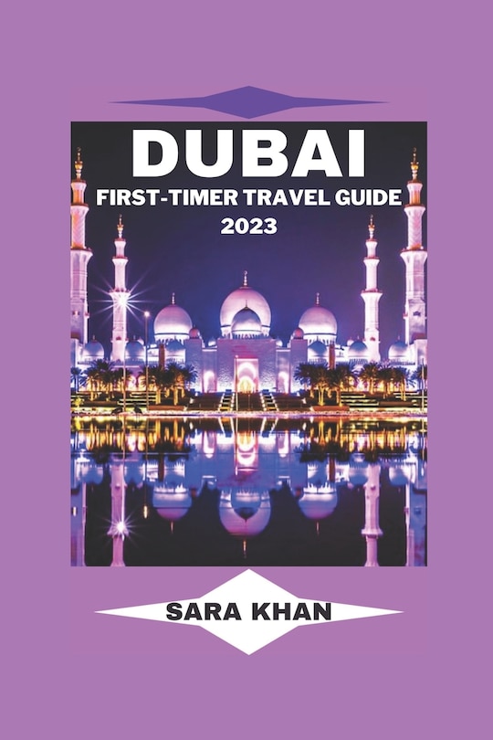 Front cover_Dubai First-Timer Travel Guide 2023