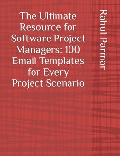 Front cover_The Ultimate Resource for Software Project Managers